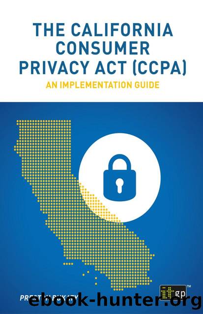The California Consumer Privacy Act (CCPA) : An Implementation Guide by Preston Bukaty