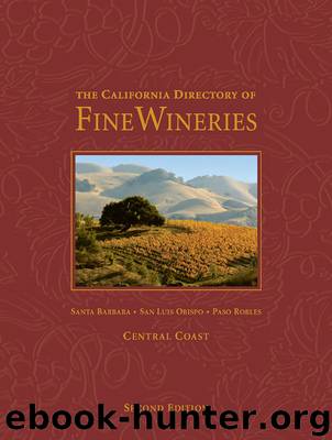 The California Directory of Fine Wineries: Central Coast by K. Reka Badger Cheryl Crabtree Robert Holmes