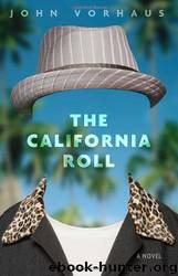 The California Roll by John Vorhaus