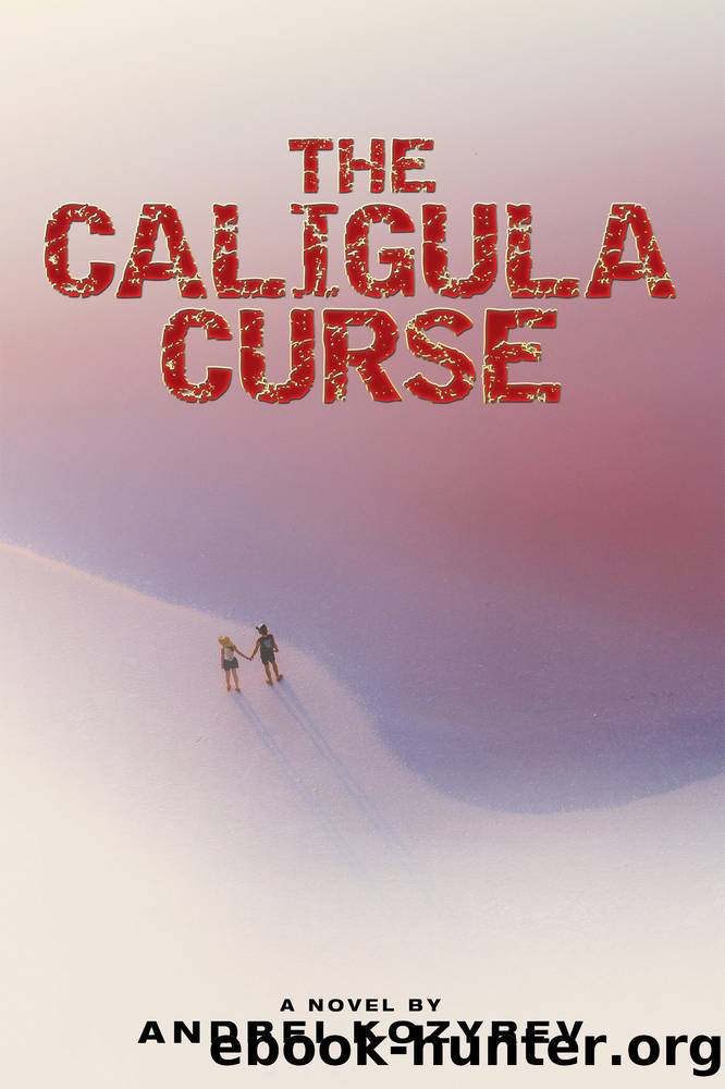 The Caligula Curse by Andrei Kozyrev