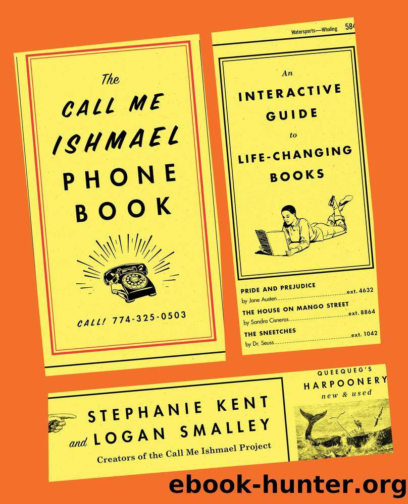 The Call Me Ishmael Phone Book by Logan Smalley & Stephanie Kent