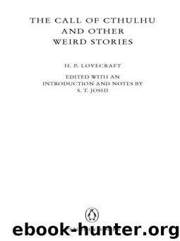 The Call of Cthulhu and Other Weird Stories (Penguin Twentieth-Century Classics) by H. P. Lovecraft