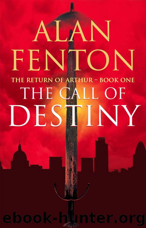 The Call of Destiny (The Return of Arthur Book 1) by The Call of Destiny (mobi)