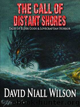 The Call of Distant Shores by Wilson David Niall & Eggleton Bob