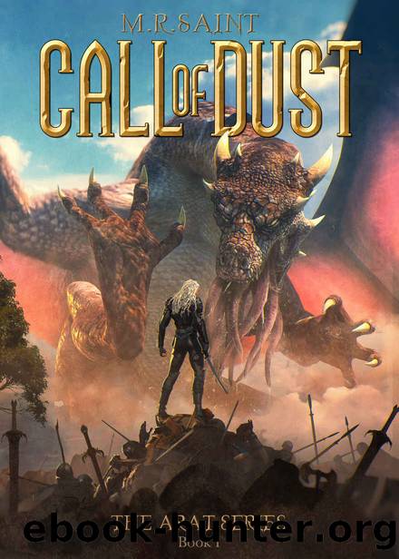 The Call of Dust by M R Saint