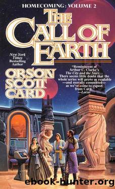 The Call of Earth by Card Orson Scott