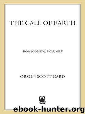 The Call of Earth: 2 (Homecoming) by Orson Scott Card