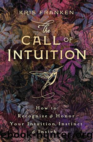 The Call of Intuition by Kris Franken