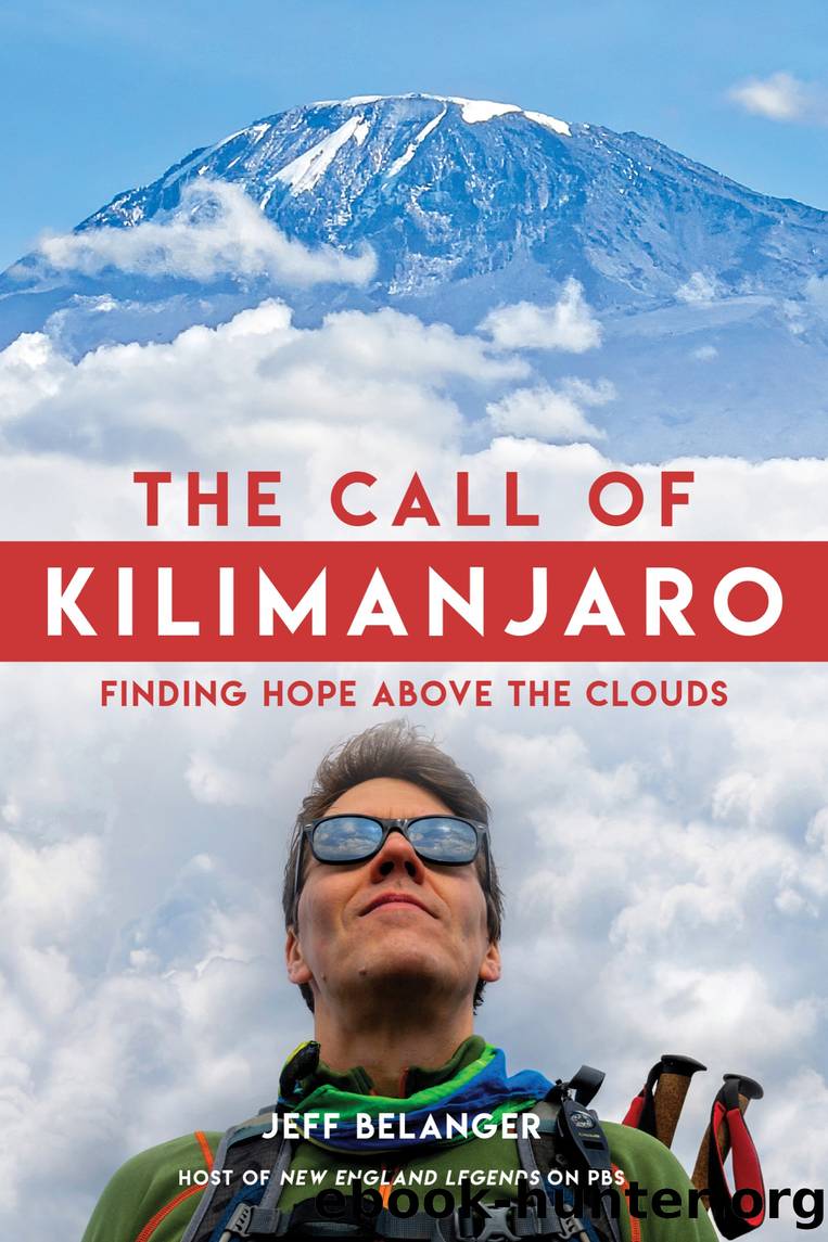 The Call of Kilimanjaro by Jeff Belanger