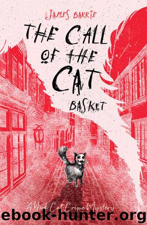 The Call of the Cat Basket by James Barrie