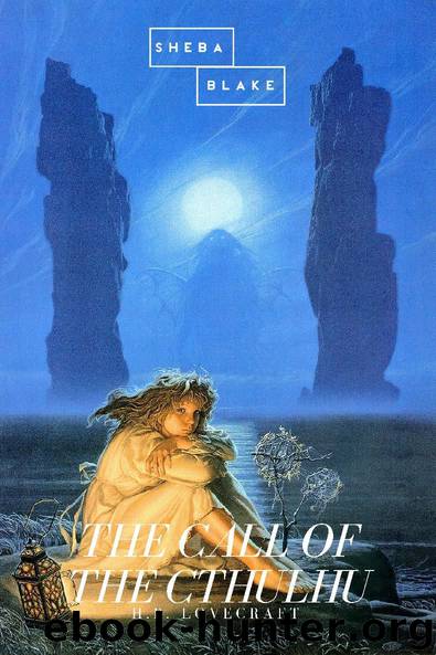 The Call of the Cthulhu by H.P. Lovecraft
