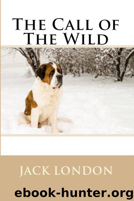 The Call of the Wild (Illustrated) by Jack London