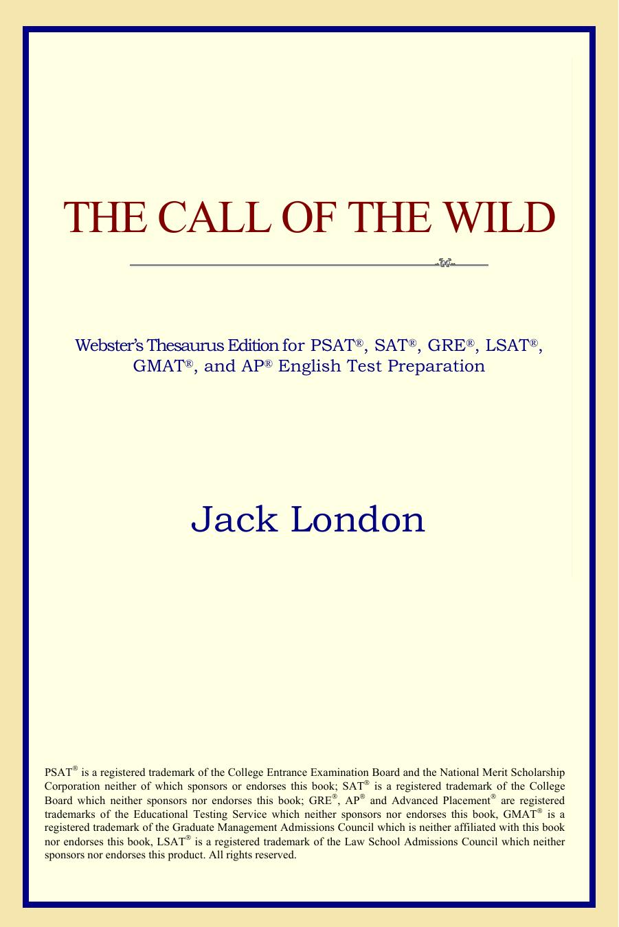 The Call of the Wild (Webster's Thesaurus Edition) by Jack London