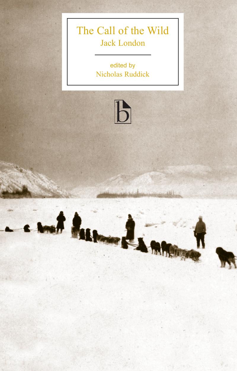 The Call of the Wild by Jack London Nicholas Ruddick