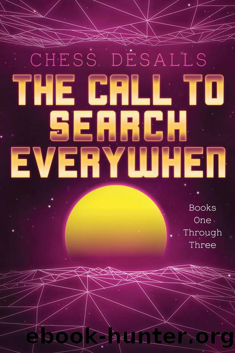 The Call to Search Everywhen Box Set by Chess Desalls