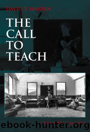 The Call to Teach by Hansen David T.;