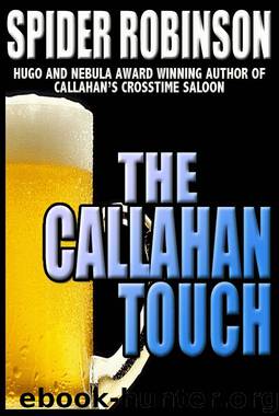 The Callahan Touch (Callahan's Place series Book 6) by Spider Robinson