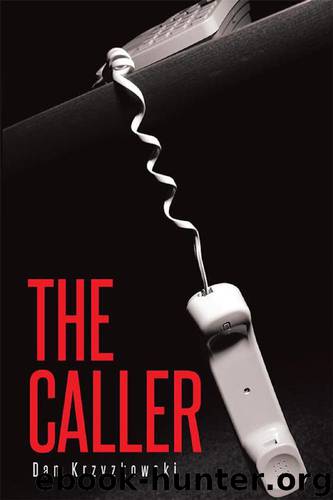 The Caller by Dan Krzyzkowski