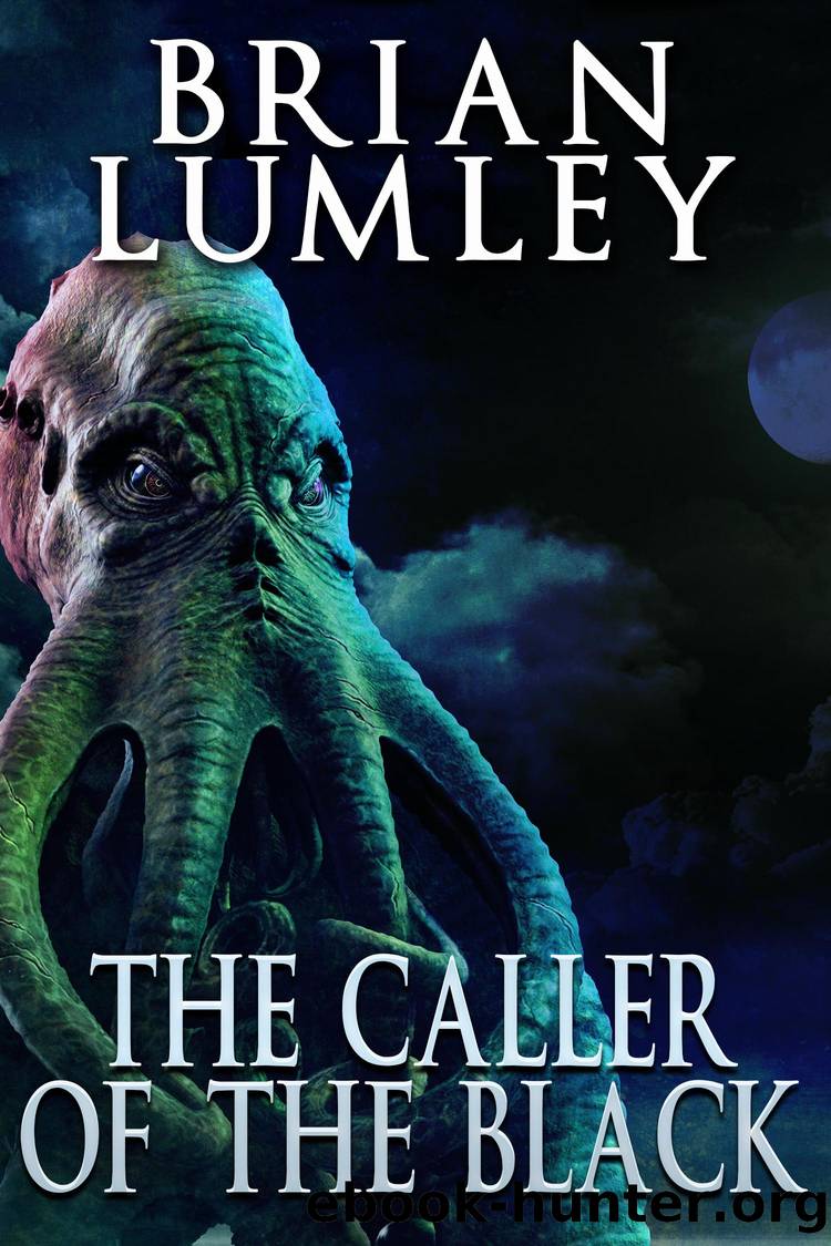 The Caller of the Black by Brian Lumley
