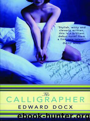 The Calligrapher by Edward Docx