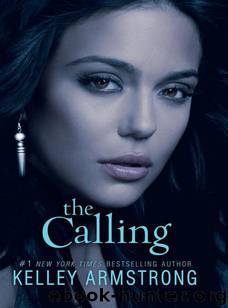 The Calling (Darkness Rising) by Armstrong Kelley