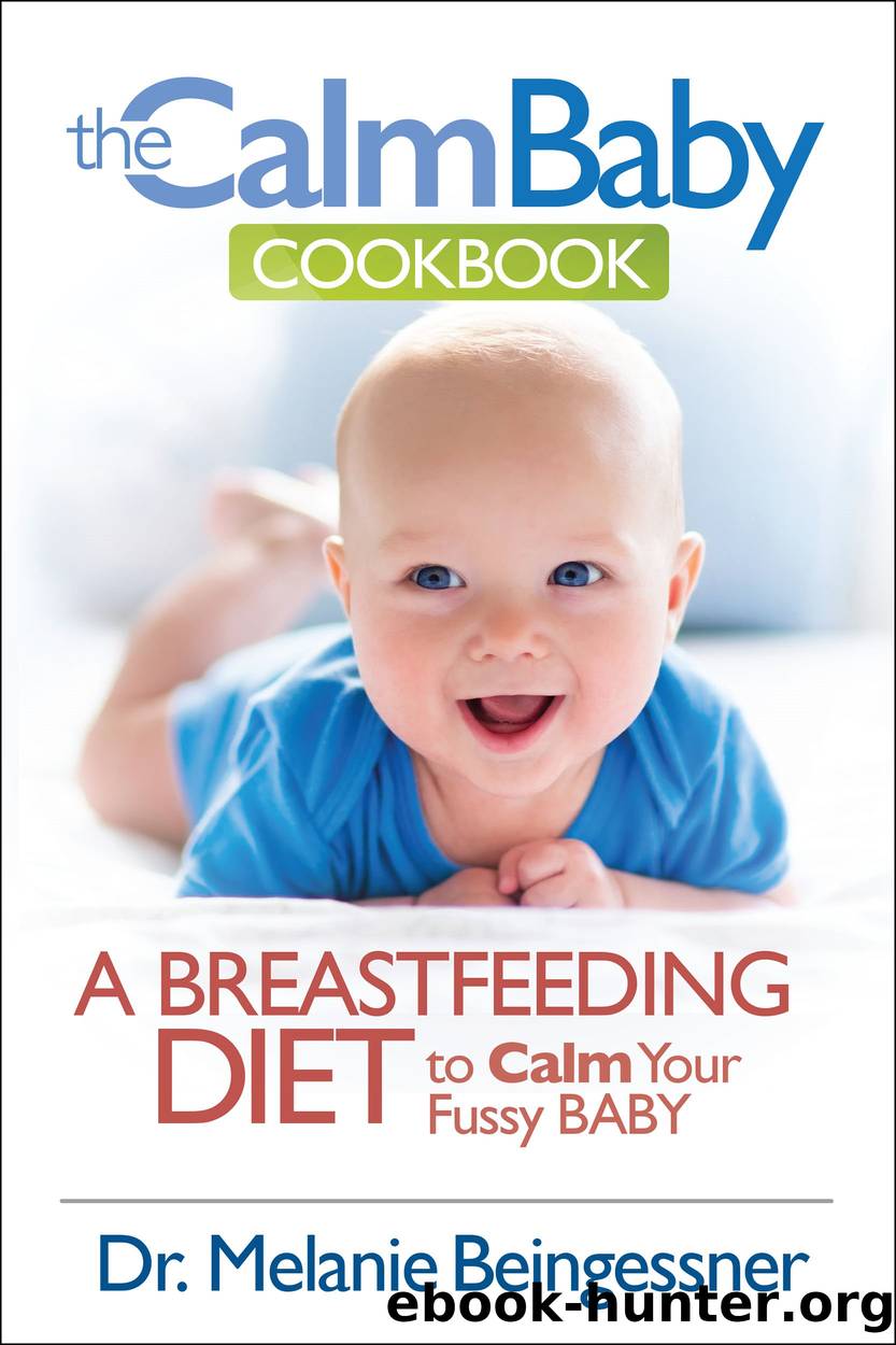 The Calm Baby Cookbook by Dr. Melanie Beingessner