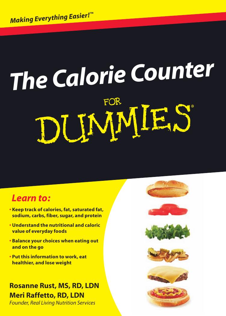 The Calorie Counter For Dummies by Rust Rosanne MS RD LDN with Raffetto Meri RD LDN