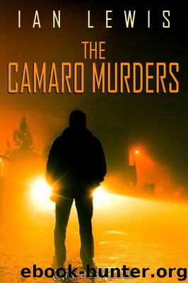 The Camaro Murders by Ian Lewis