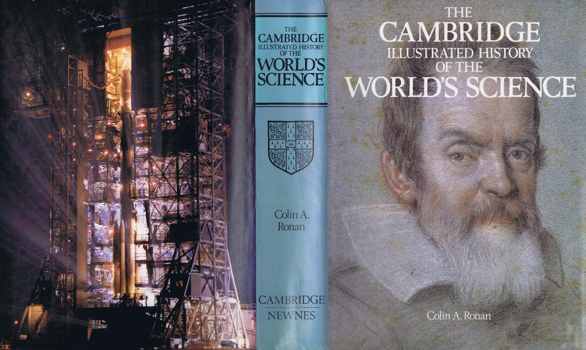 The Cambdrige Illustrated History of the Worldâs Science by Colin A. Ronan