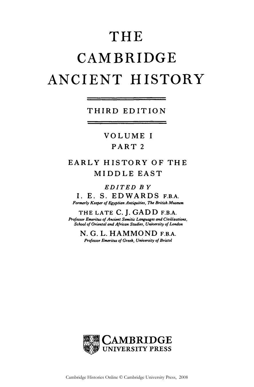 The Cambridge Ancient History Volume 1, Part 2: Early History of the Middle East by I. E. S. Edwards C. J. Gadd N. G. L. Hammond
