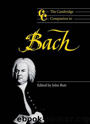 The Cambridge Companion to Bach (Cambridge Companions to Music) by John Butt (ed)
