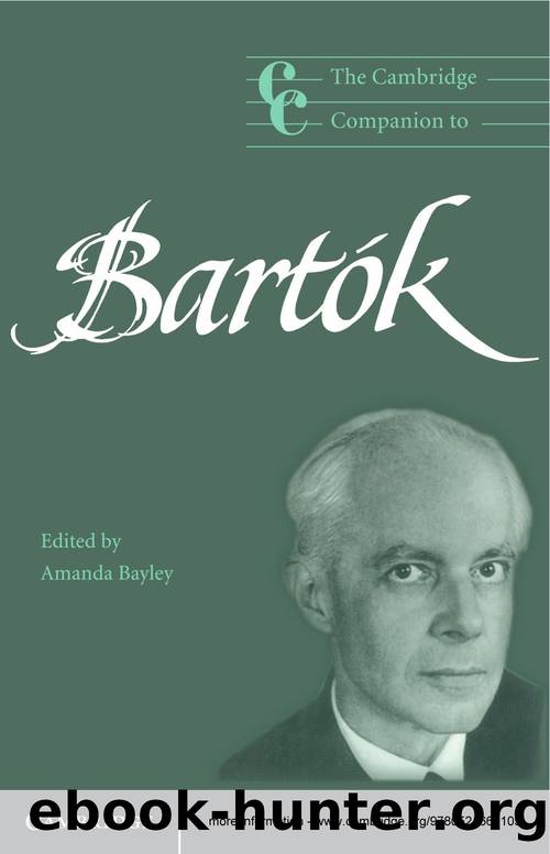 The Cambridge Companion to BartÃ³k (Cambridge Companions to Music) by Amanda Bayley