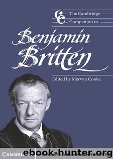 The Cambridge Companion to Benjamin Britten (Cambridge Companions to Music) by Unknown