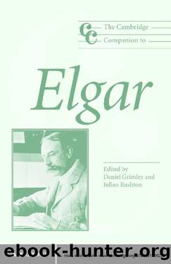 The Cambridge Companion to Elgar (Cambridge Companions to Music) by Unknown