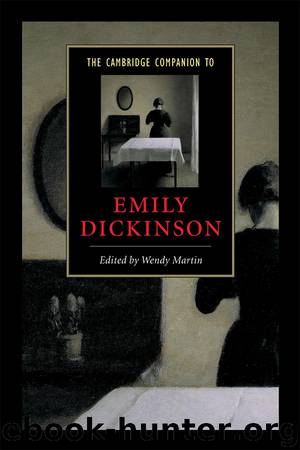 The Cambridge Companion to Emily Dickinson by Wendy Martin