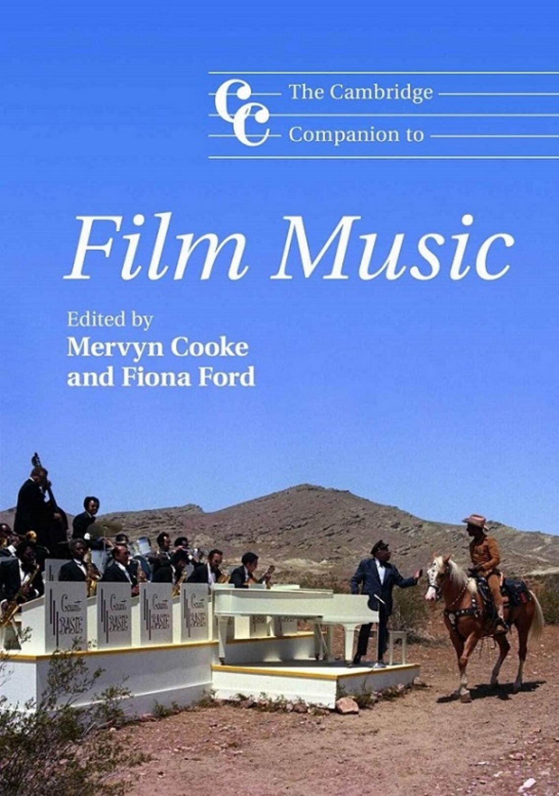 The Cambridge Companion to Film Music by Cooke Mervyn and Fiona Ford (ed.)