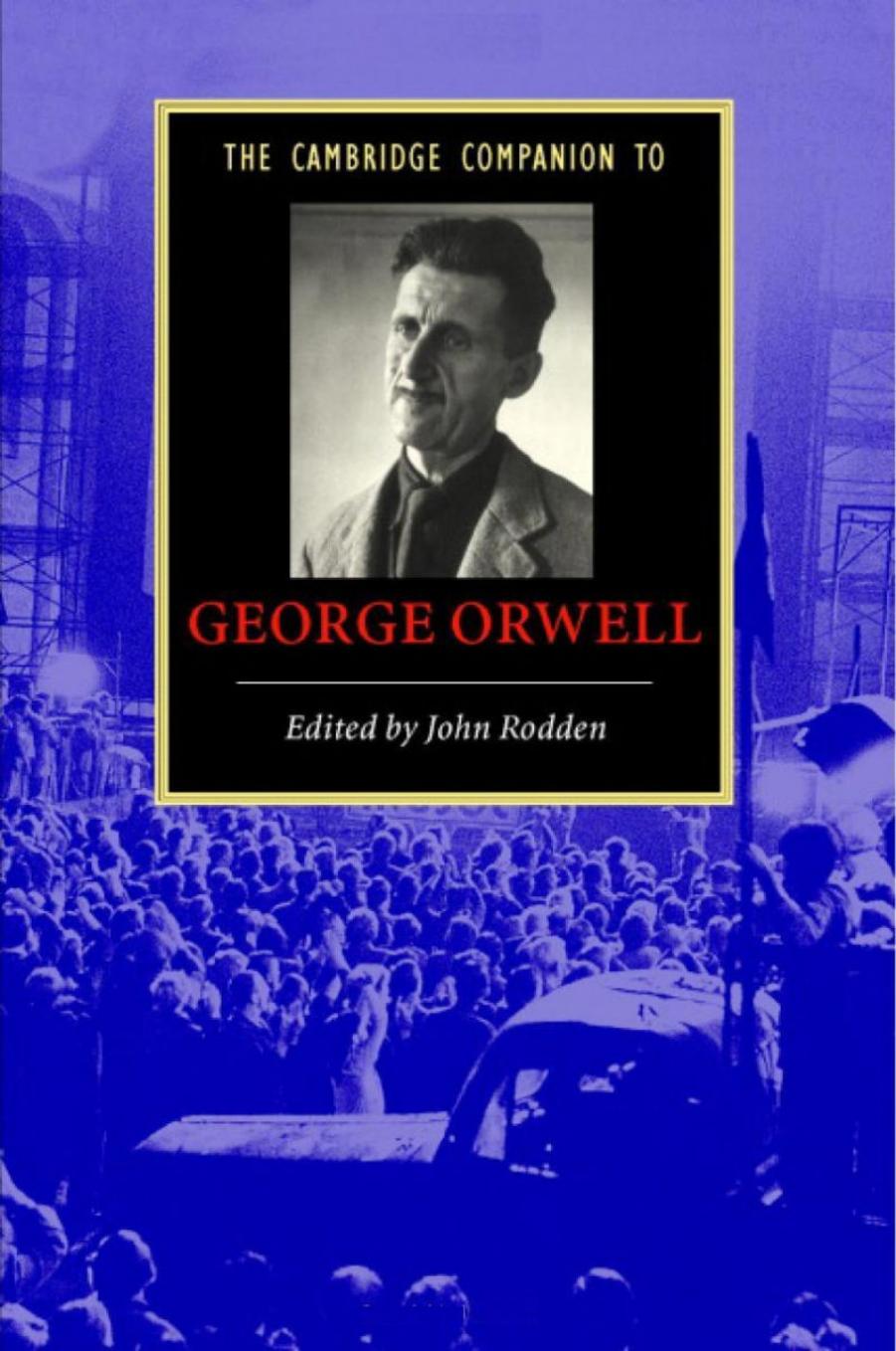 The Cambridge Companion to George Orwell (Cambridge Companions to Literature) by John Rodden