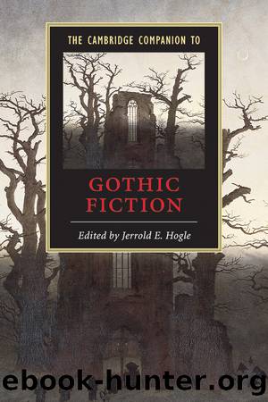 The Cambridge Companion to Gothic Fiction by Jerrold E. Hogle