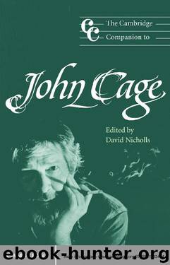 The Cambridge Companion to John Cage (Cambridge Companions to Music) by David Nicholls