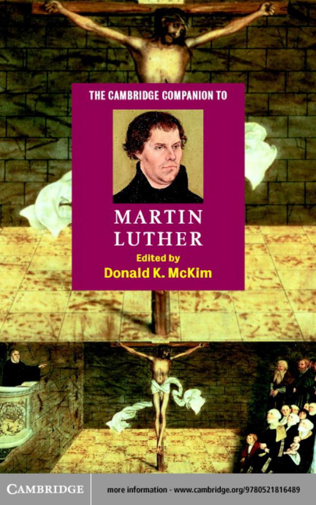 The Cambridge Companion to Martin Luther (Cambridge Companions to Religion) by Donald K. McKim