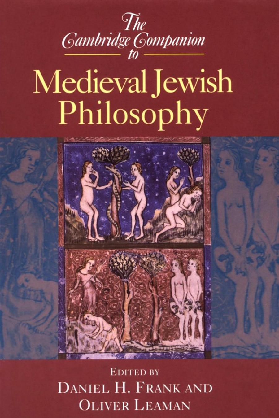 The Cambridge Companion to Medieval Jewish Philosophy by Daniel H. Frank && Oliver Leaman