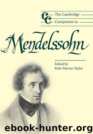 The Cambridge Companion to Mendelssohn (Cambridge Companions to Music) by Peter Mercer-Taylor