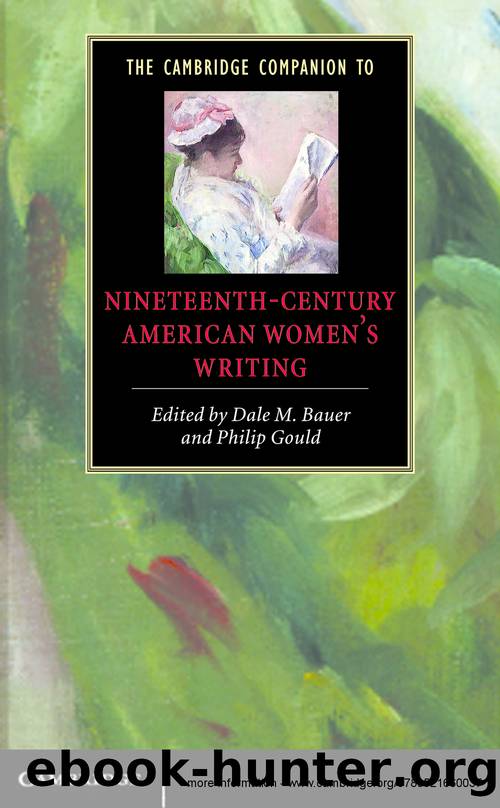 The Cambridge Companion to Nineteenth-Century American Women's Writing by Philip Gould