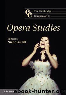 The Cambridge Companion to Opera Studies (Cambridge Companions to Music) by unknow