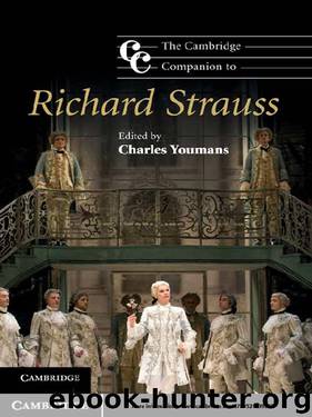 The Cambridge Companion to Richard Strauss (Cambridge Companions to Music) by Charles Youmans
