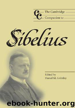 The Cambridge Companion to Sibelius (Cambridge Companions to Music) by Unknown
