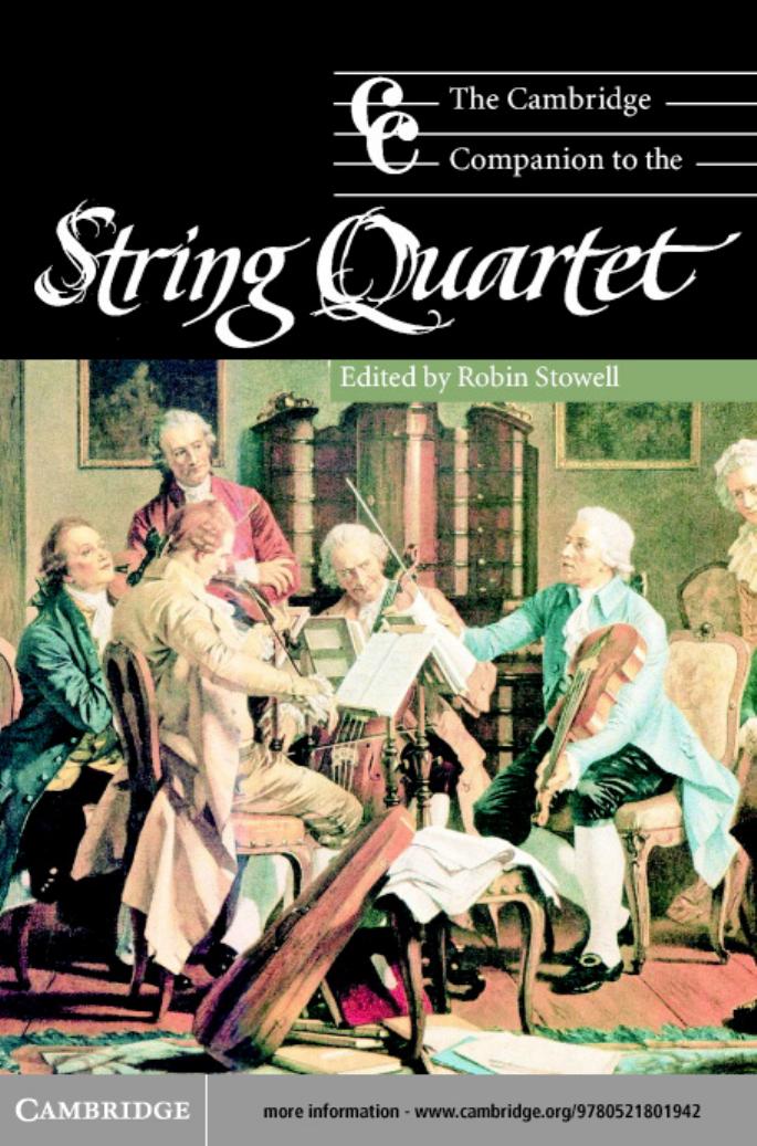 The Cambridge Companion to THE STRING QUARTET by Robin Stowell (edt)