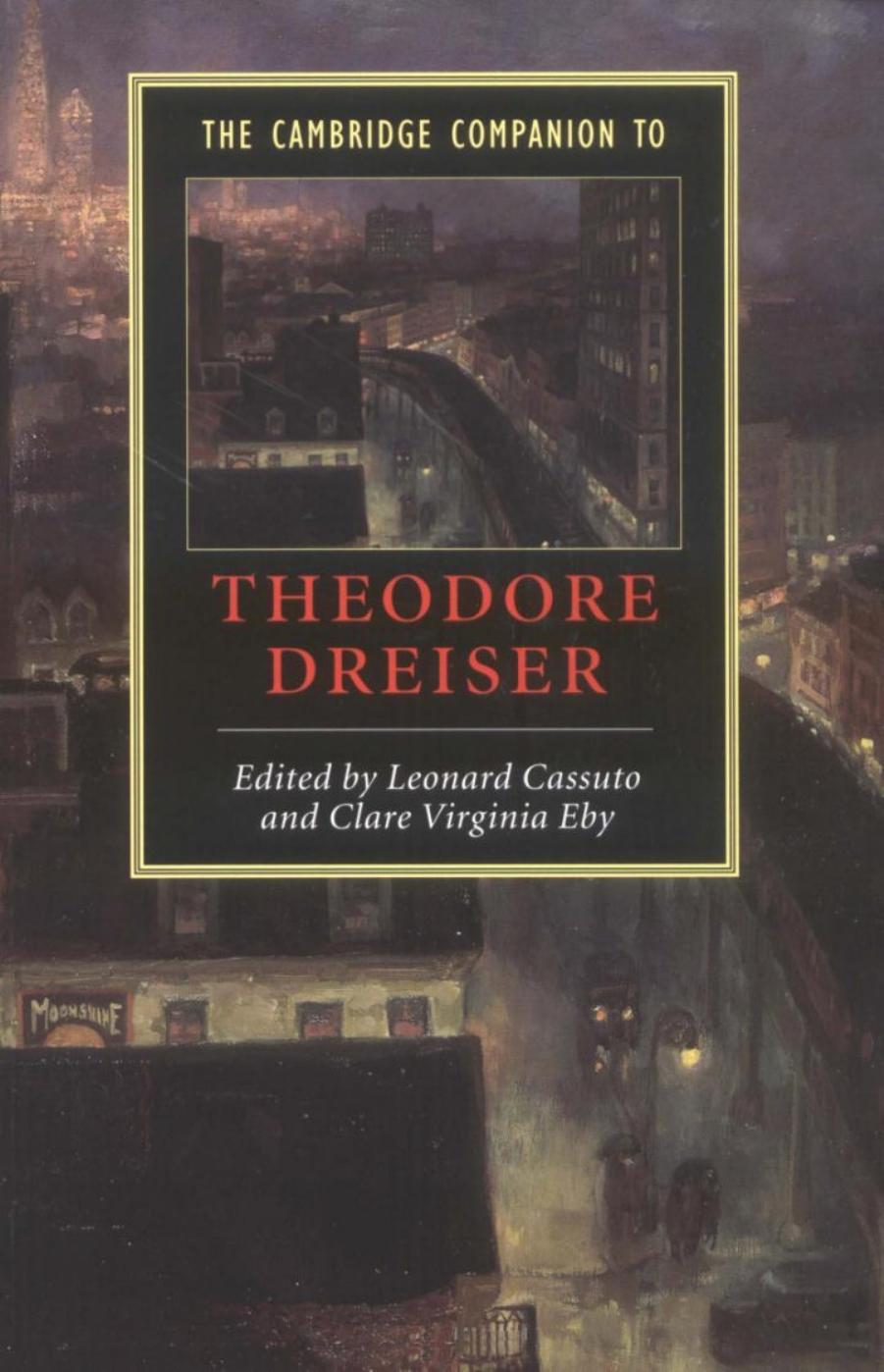 The Cambridge Companion to Theodore Dreiser by Leonard Cassuto Clare Virginia Eby