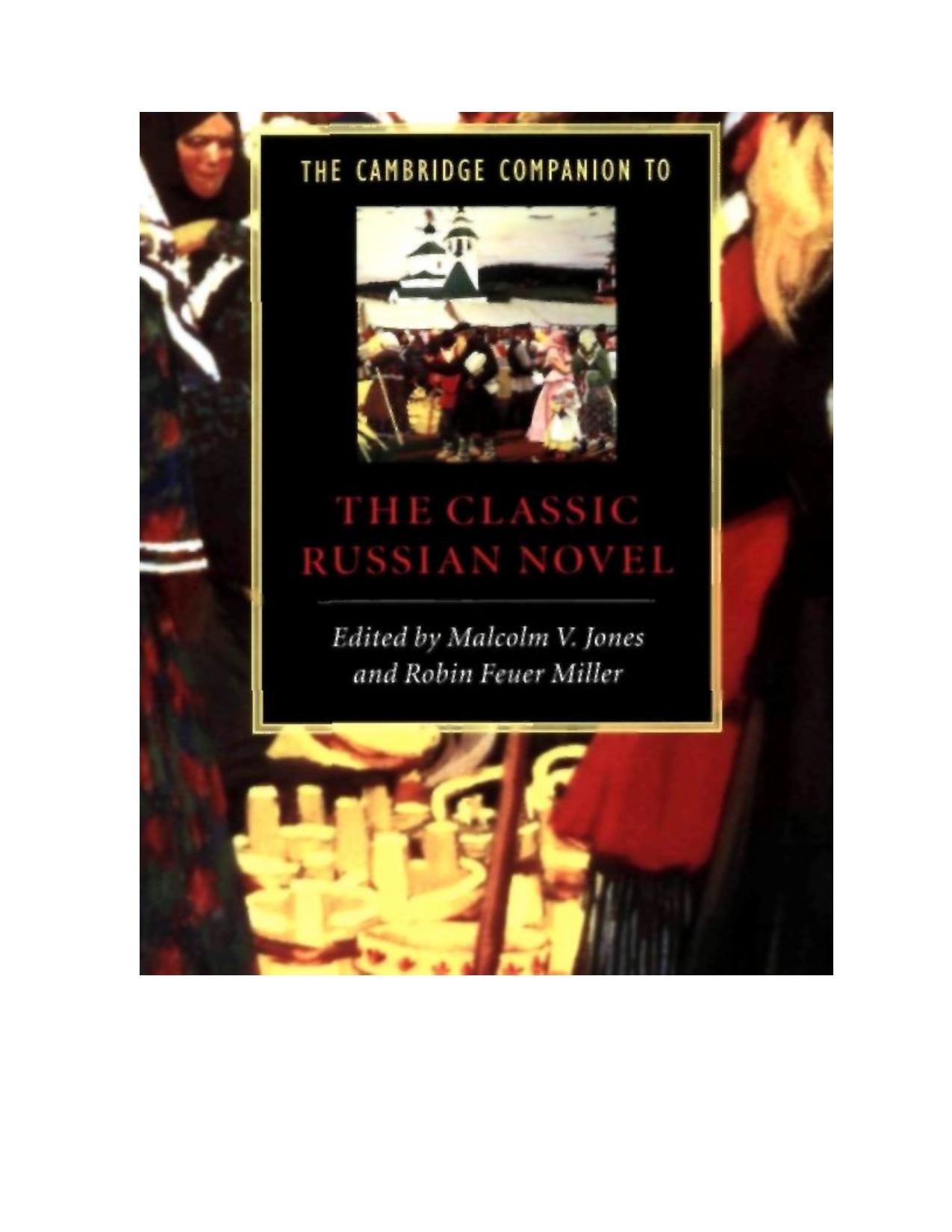 The Cambridge Companion to the Classic Russian Novel by Malcolm V. Jones Robin Feuer Miller