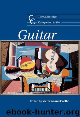 The Cambridge Companion to the Guitar (Cambridge Companions to Music) by Victor Anand Coelho